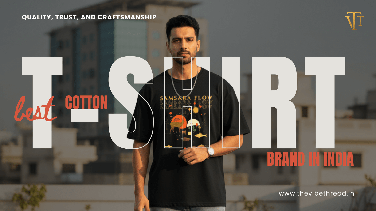 Best Cotton T-Shirt Brand in India – The Vibe Thread Premium Collection