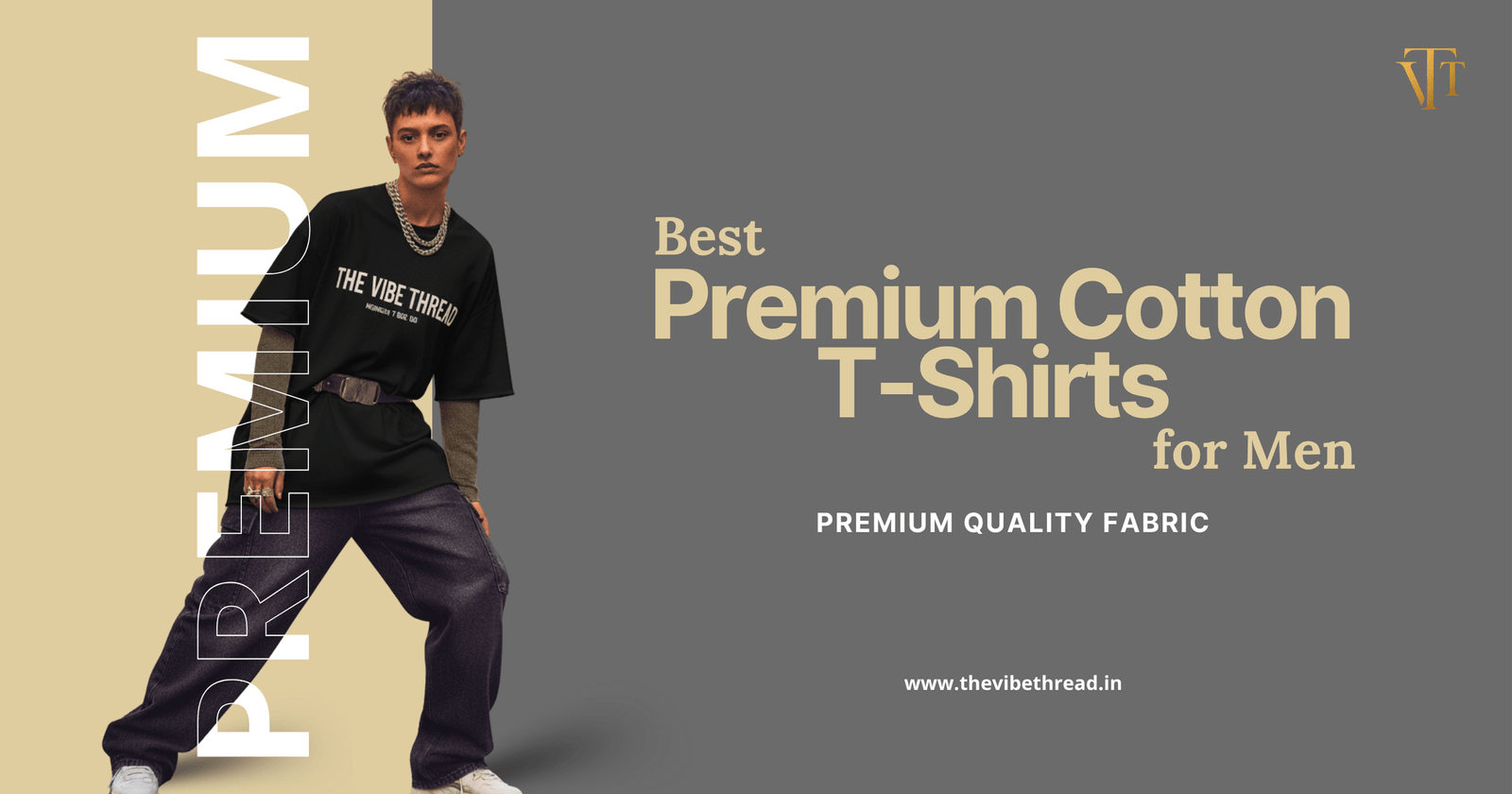 Best premium cotton t-shirts for men - The Vibe Thread